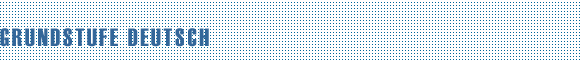 Oesterreichische Sprachdiplom: Grundstufe