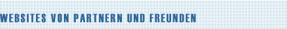 Unsere Partner und Geschäftsfreunde
