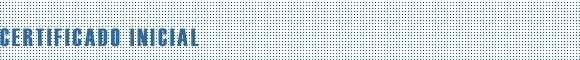 Certificado Inicial